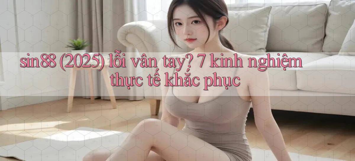 sin88   Ứng Dụng Game Online   Tải Hôm Nay
