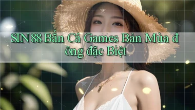 sin88  bắn cá games bản mùa đông đặc biệt
