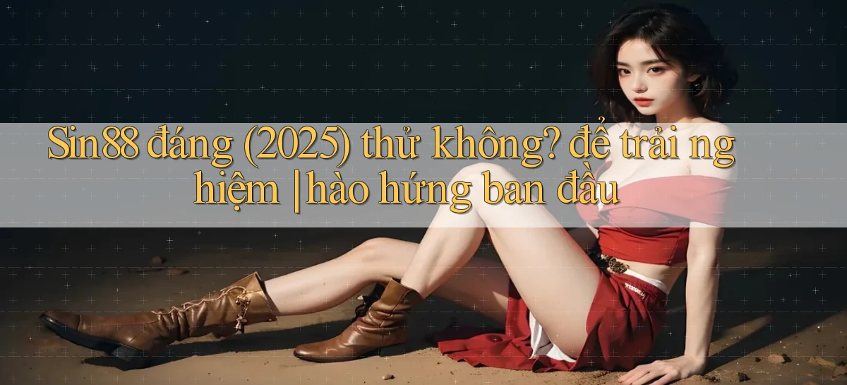 sin88   Ứng Dụng Game Online   Tải Hôm Nay