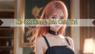 sin88  game bài giải trí