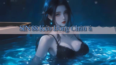 sin88  kèo bóng châu á