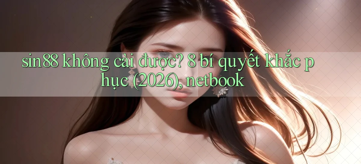 sin88   Ứng Dụng Game Online   Tải Hôm Nay