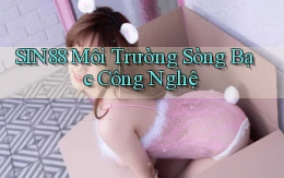 sin88  môi trường sòng bạc công nghệ
