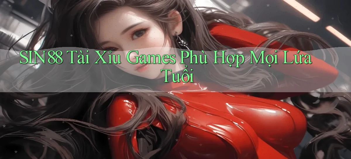 sin88   Ứng Dụng Game Online   Tải Hôm Nay