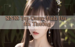 sin88  top game đánh bài đổi thưởng