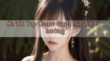 sin88  top game đánh bài đổi thưởng