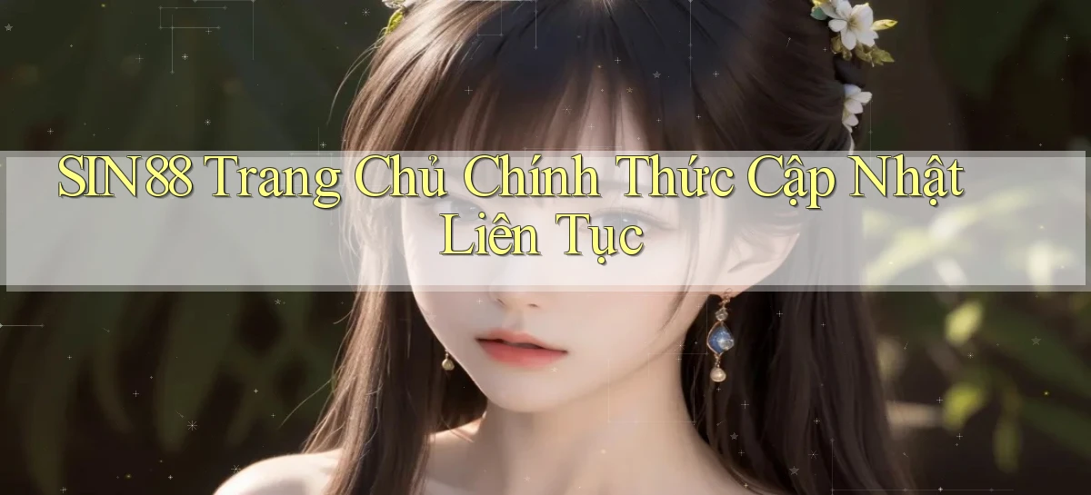 sin88   Ứng Dụng Game Online   Tải Hôm Nay