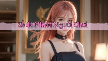 số đỏ Nhiều người chơi