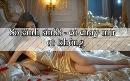 So sánh sin88   có chạy mượt không