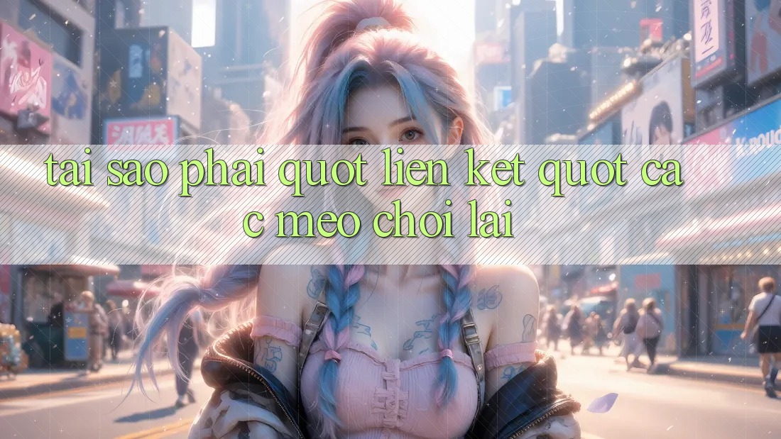 Tại Sao Phải " Liên Kết" Các Mẹo Chơi Lại?