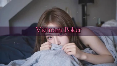 vietnam Poker